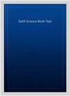 Earth Science Work - texte, livre de poche, comme neuf d'occasion, livraison gratuite aux États-Unis