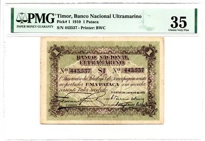 Timor: Banco Nacional Ultramarino 1 Pataca 1.1.1910 Pick 1 PMG Ch. Very Fine 35 - Image 1 of 2