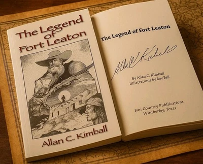 Legend of Fort Leaton Signed Allan C Kimball 2011 Texas History Book Sun Country - Image 1 of 4