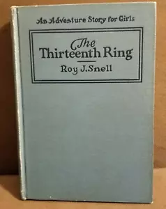 The Thirteenth Ring by Roy J Snell Adventure Story Hardcover Book Vintage 1927 - Imagen 1 de 8