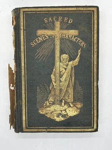 1851 SACRED SCENES AND CHARACTERS-REV. J. T. HEADLEY EMBOSSED COVER - Picture 1 of 5