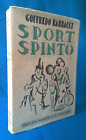 Goffredo Barbacci, Sport spinto. Grafiche Nerozzi 1935, Cronache Illustrato