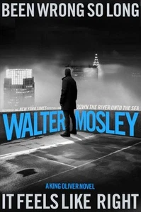 Been Wrong So Long It Feels Like Right, Hardcover by Mosley, Walter, Like New... - Picture 1 of 1