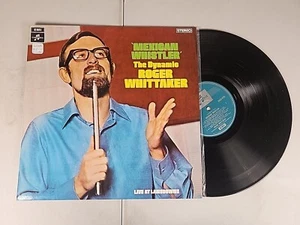 THE DYNAMIC ROGER WHITTAKER--MEXICAN WHISTLER---LP - Picture 1 of 2