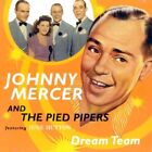 Johnny Mercer & The Pied Pipers - Dream Team - Cd - Original Recording Mint
