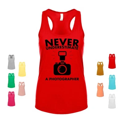 Never Underestimate A Photographer cámara humor fotografía divertida camiseta sin mangas para mujer Foto 1 de 3