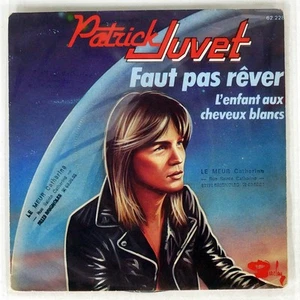 PATRICK JUVET FAUT PAS REVER BARCLAY 62228 France VINYL 7 - Picture 1 of 2