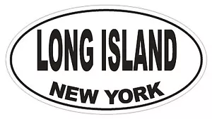 Long Island New York Oval Bumper Sticker or Helmet Sticker D1479 Euro Oval - Picture 1 of 1