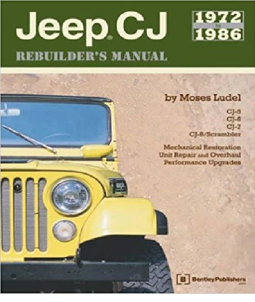 Jeep CJ Rebuilder's Manual: 1972 to 1986~CJ5-CJ6-CJ7~Overhaul~Step-by-Step~NEW - Imagem 1 de 1
