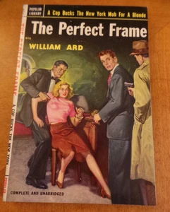 The Perfect Frame by William Ard 1952 Popular Library 416 VG+ - Picture 1 of 4
