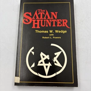 The Satan Hunter by Thomas W. Wedge & Robert L. Powers Hardcover True Crime - Foto 1 di 6