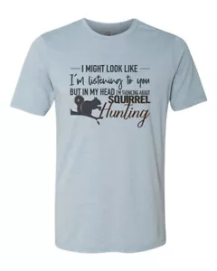 SQUIRREL HUNTER T SHIRT, Thinking About Squirrel Hunting, HUNTER Sublimated TEE - Picture 1 of 13