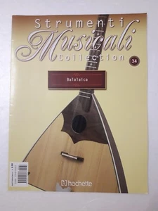 Strumenti Musicali n.34 anno 2011 Balalaica storia dello strumento - Picture 1 of 1