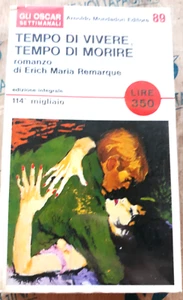 TEMPO DI VEVERE, TEMPO DI MORIRE - ERICH MARIA REMARQUE - OSCAR MONDADORI - Picture 1 of 1