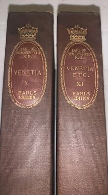 The Earl Of Beaconsfield K.G  Venetia Earls Edition Vols X-XI (10 & 11 ) 1 904 - Image 1 of 4