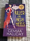 High Heels Mysteries Ser.: Killer In High Heels By Gemma Halliday (2012,...