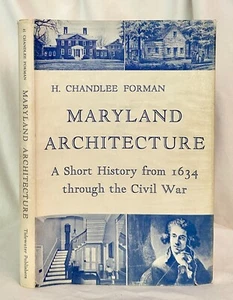 Maryland Architektur: Eine kurze Geschichte von 1634 bis zum Bürgerkrieg, Forman - Bild 1 von 1