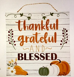 Autumn Sentiment Sign, Hanging Decor 11” x 11” Thankful Grateful Blessed NEW - Picture 1 of 2