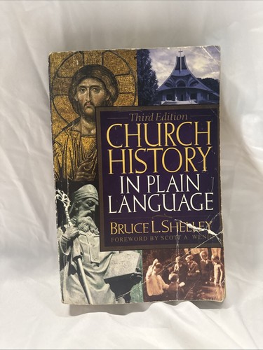 Church History in Plain Language Bruce L Shelley 3rd Edition Paperback Good | eBay