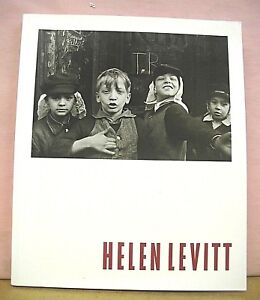 Helen Levitt by Sandra S. Phillips & Maria Morris Hambourg 1991 First