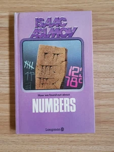 HOW WE FOUND OUT ABOUT NUMBERS By ISAAC ASIMOV 1982 Longman SCIENCE Hardcover - Foto 1 di 10