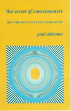 Paul Ableman The Secret of Consciousness (Paperback) (UK IMPORT)