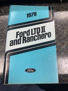 Original 1979 Ford LTD II & Ranchero Owner’s Manual (21C) - Picture 1 of 1