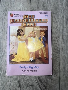 THE BABY SITTERS CLUB #6 Kristy's big day- Ann M Martin 1988 - Picture 1 of 1
