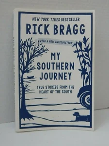 Rick Bragg ~ My Southern Journey - Picture 1 of 7