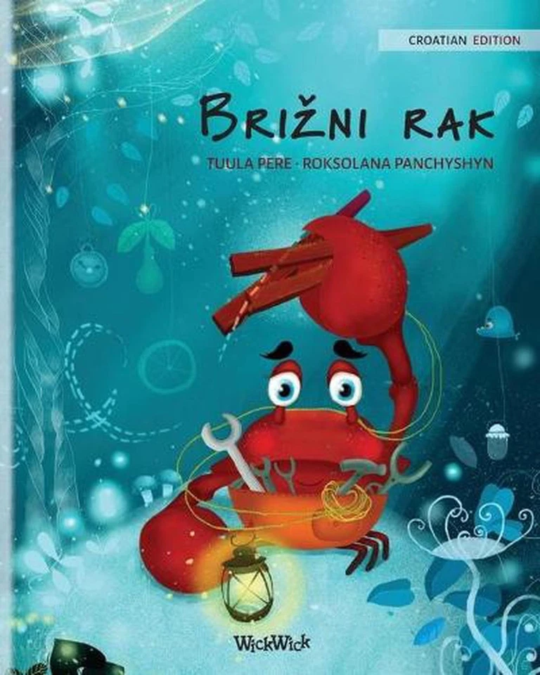 Brizni Rak (Croatian Edition of the Caring Crab) by Tuula Pere (Croatian) Paperb - Image 1 of 1