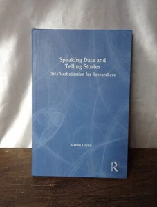 Speaking Data and Telling Stories: Data Verbalization for Researchers - Picture 1 of 3