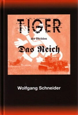 Schneider: Tiger der Division "Das Reich", schwere Panzerabteilung 102/502 Buch - Bild 1 von 3