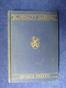 The Prince's Darling by George Preedy, 1930, Hardcover, Dodd, Mead & Company - Imagen 1 de 6