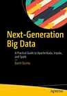 Next-Generation Big Data: A Practical Guide - Paperback, by Quinto Butch - Good