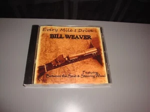 Bill Weaver Every Mile I Drive New CD I'm Rollin We Drive On The Diesel Life - Picture 1 of 7