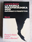 La Ricerca Parapsicologica Oggi Documenti E Prospettive   Leonardo Montoli