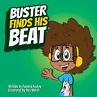 Buster Finds His Beat: 1 (Just Like Me), Aculey, Pamela