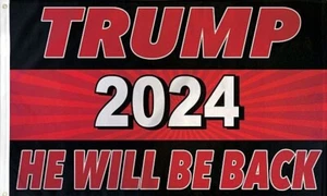 Trump 2024 He Will Be Back Flag 3x5 pies Make America Great Again MAGA - Imagen 1 de 2