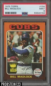 1975 Topps #104 Bill Madlock Chicago Cubs All-Star Rookie PSA 9 MINT