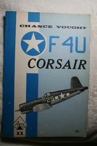 Chance Vought F4U Corsair Aero Series Publishing book # 11 Very Good Condition - Picture 1 of 4