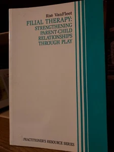 Practitioner's Resource Ser.: Filial Therapy : Strengthening Parent-Child... - Bild 1 von 1