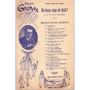 UN BEAU COUP DE FUSIL récit de chasse dit par Félix GALIPAUX monologue comique - Picture 1 of 1