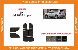 pellicola oscurante vetri Lexus GX dal 2010 kit completo - Imagen 1 de 1