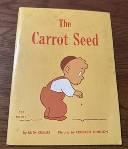 THE CARROT SEED by RUTH KRAUSS CROCKETT JOHNSON VINTAGE CHILDREN’S SCHOLASTIC - Picture 1 of 3