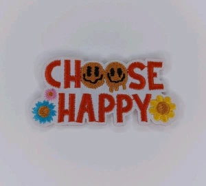 Choose Happy Embroidered Iron On Patch - Picture 1 of 9