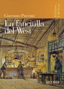 La Fanciulla del West Full Score Study Score Puccini NEU 050486073 - Bild 1 von 1