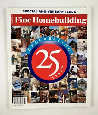 Fine Homebuilding Special 25th Anniversary Magazine March 2006 No. 177 - Image 1 of 4