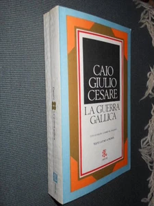 La guerra gallica cesare testo latino a fronte BUR Rizzoli 1974 L7 ° - Foto 1 di 2