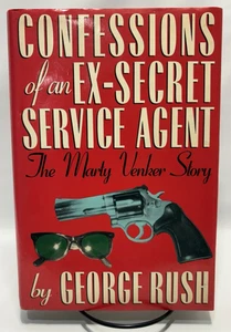 Confessions of an Ex-Secret Service Agent by George Rush, 1988 1st Edition - Picture 1 of 10