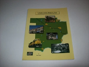 a Sauk County Railroad Tour, by Dean Cullison, Chicago Northwestern RR, x - Imagen 1 de 13